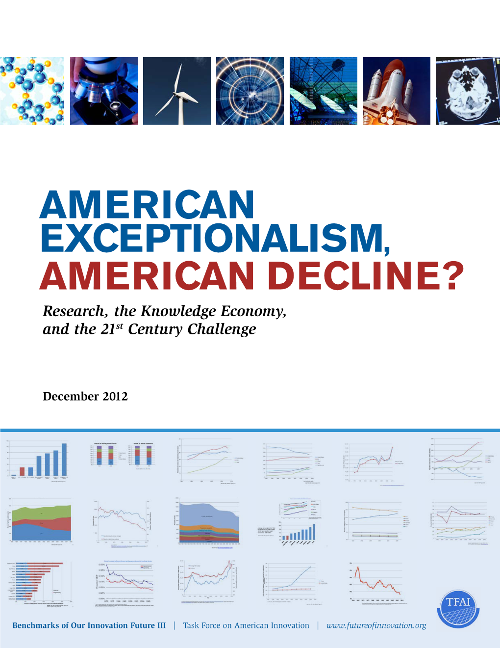 American Exceptionalism, American Decline? Research, the Knowledge Economy, and the 21St Century Challenge