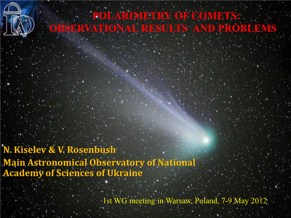 Polarimetry of Comets: Observational Results and Problems