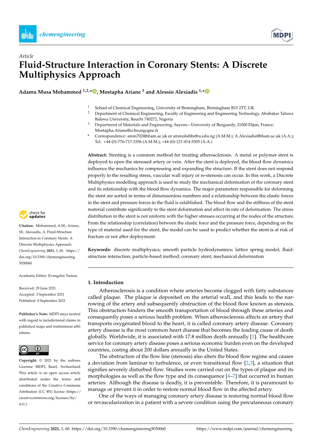 Fluid-Structure Interaction in Coronary Stents: a Discrete Multiphysics Approach