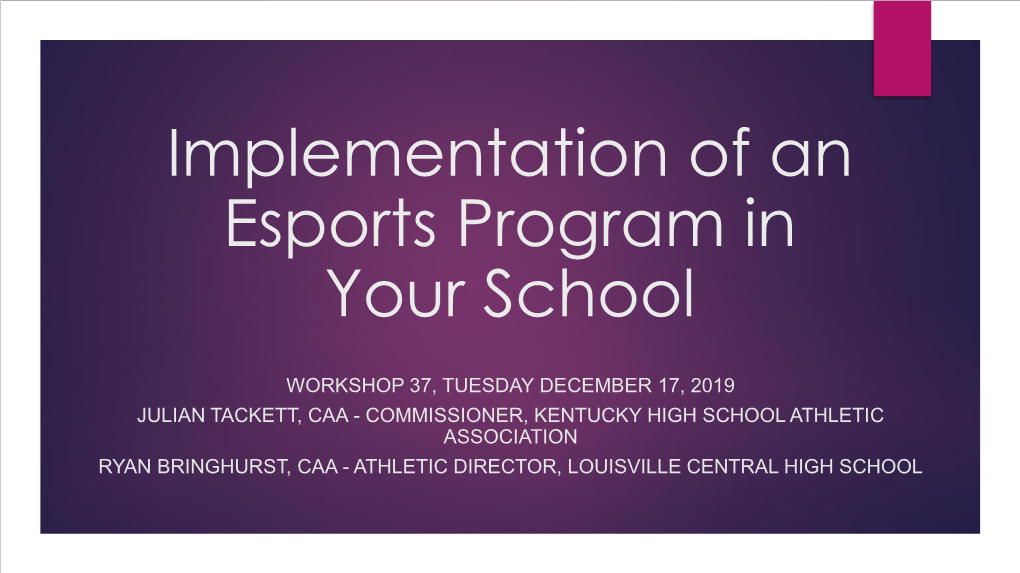 Implementation of an Esports Program in Your School