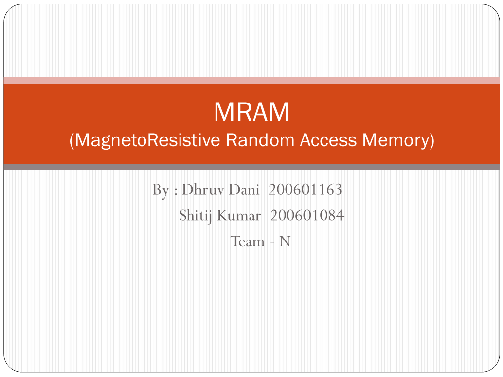 MRAM (Magnetoresistive Random Access Memory)