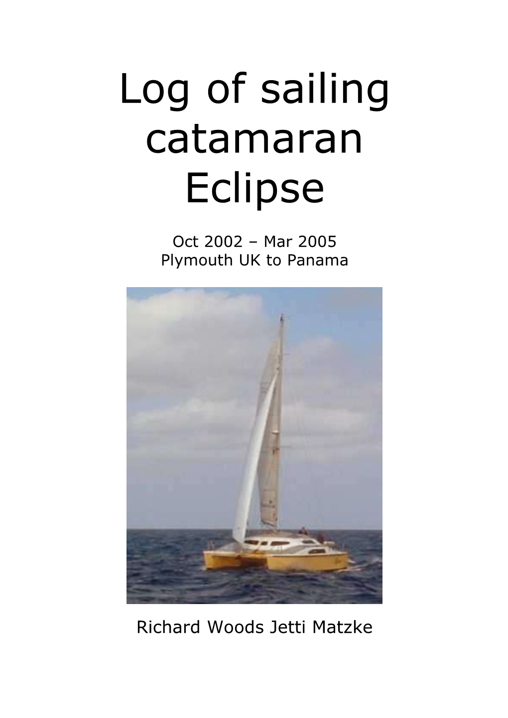 Log of Sailing Catamaran Eclipse