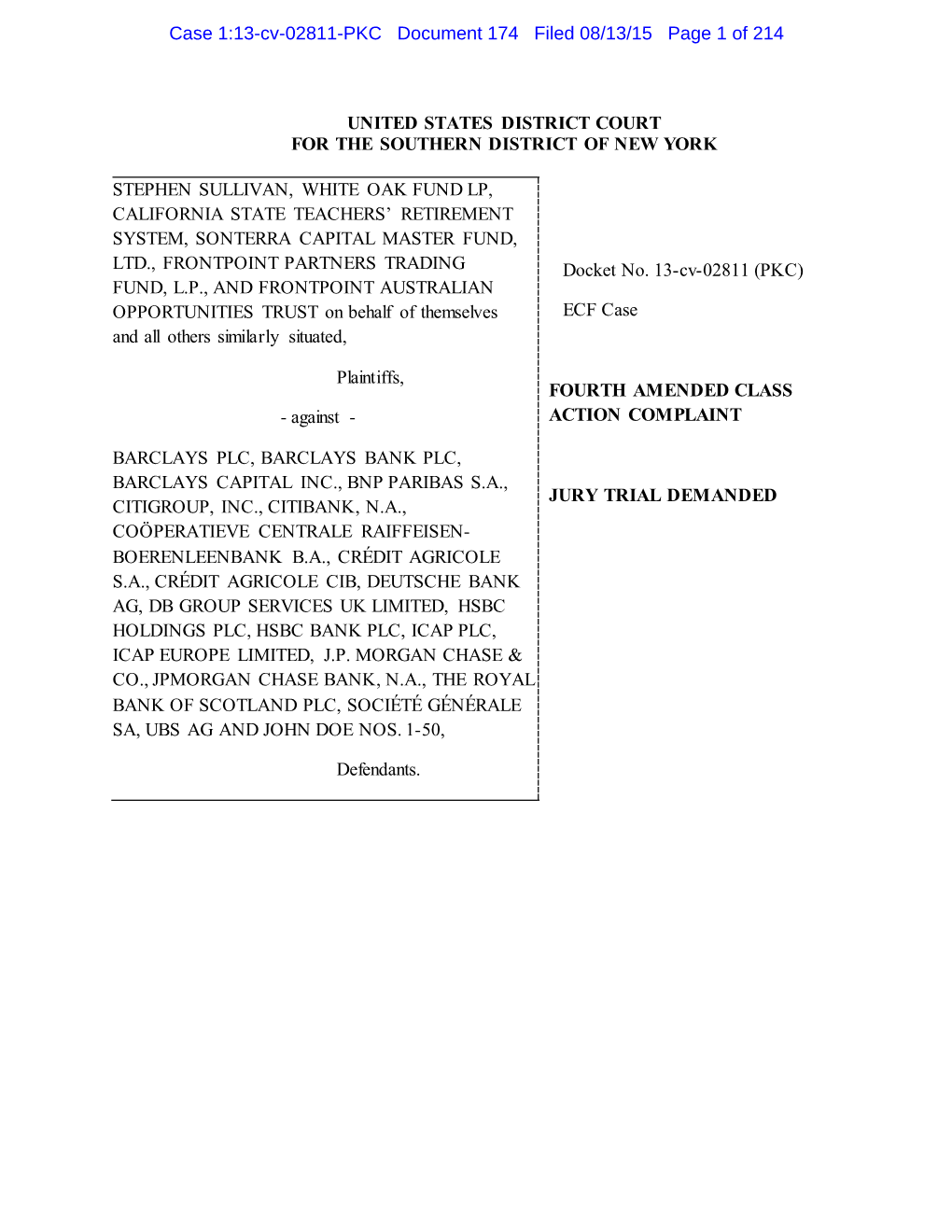 Case 1:13-Cv-02811-PKC Document 174 Filed 08/13/15 Page 1 of 214