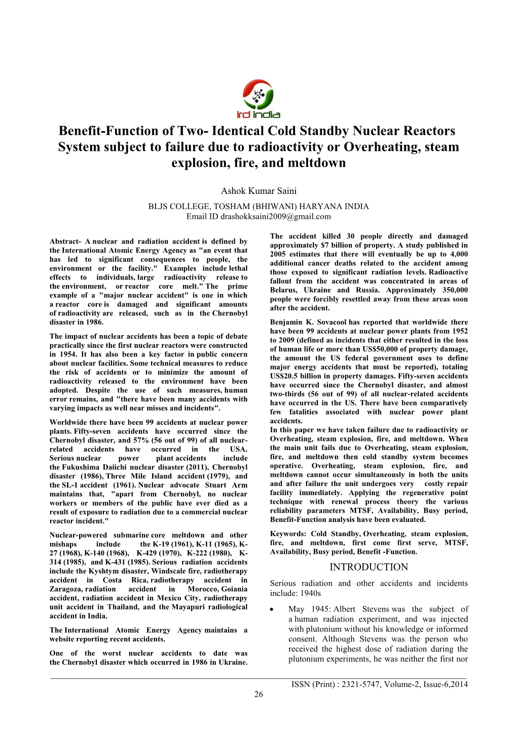 Benefit-Function of Two- Identical Cold Standby Nuclear Reactors System Subject to Failure Due to Radioactivity Or Overheating, Steam Explosion, Fire, and Meltdown