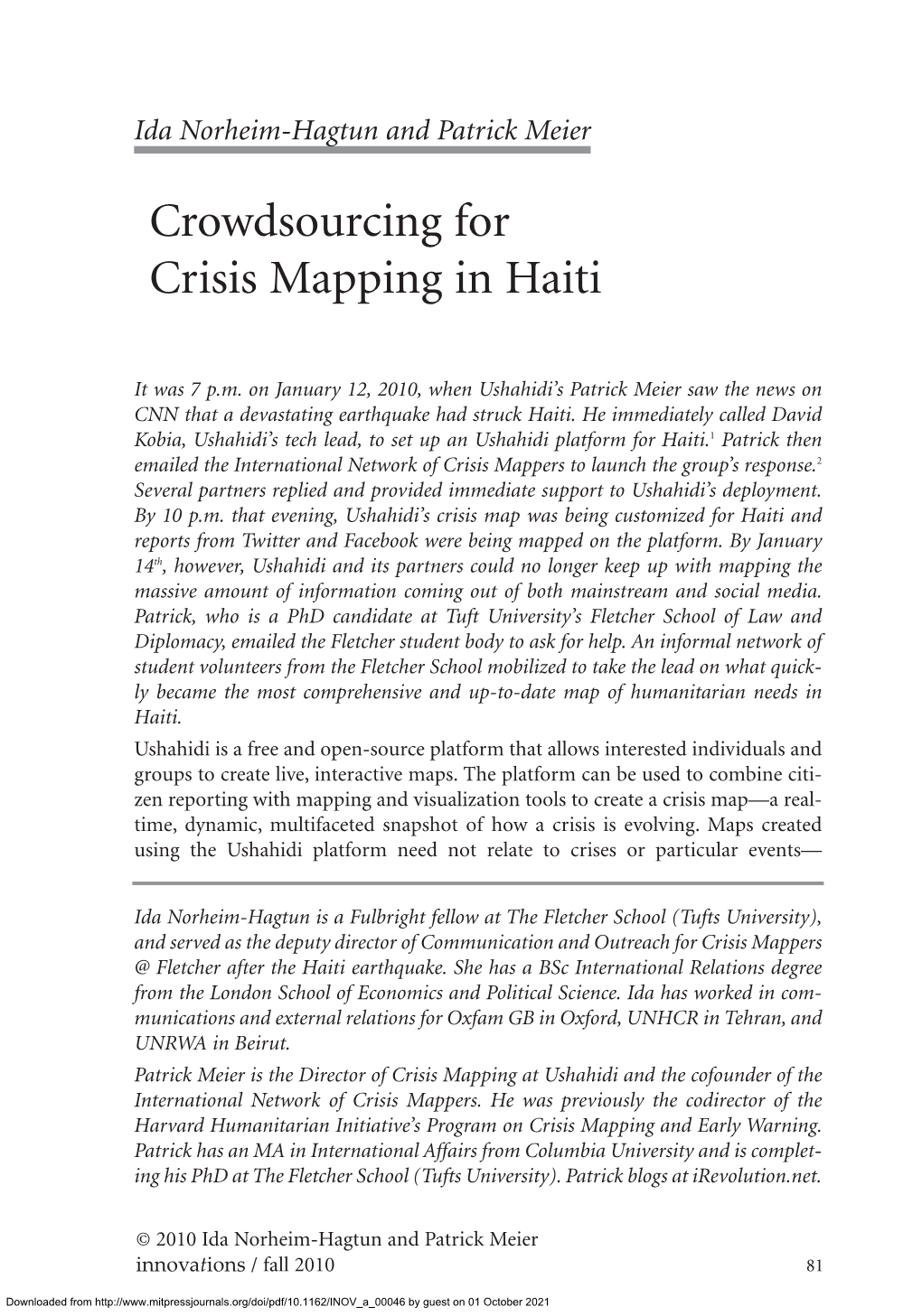 Crowdsourcing for Crisis Mapping in Haiti