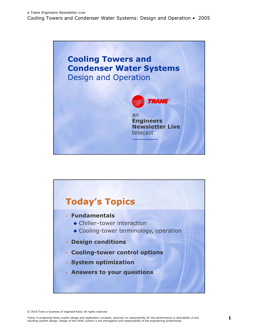 Cooling Towers and Condenser Water Systems Design and Operation