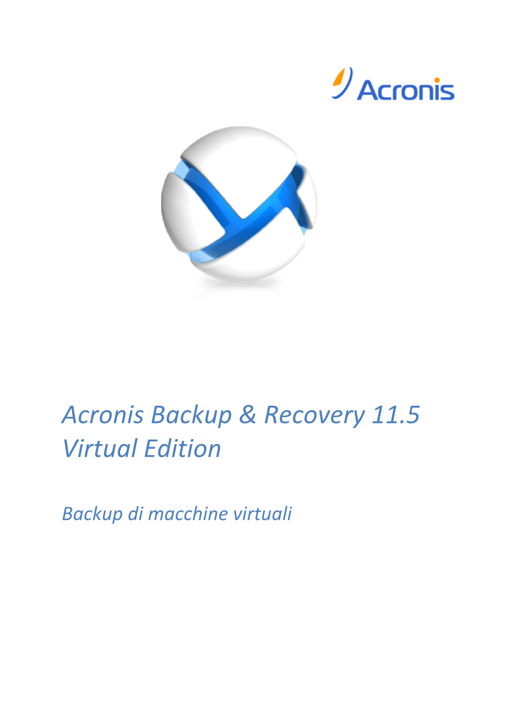 Eseguire Il Backup Di Macchine Virtuali Con Volumi Logici (Noti Anche Come Volumi LVM) O Periferiche MD (Note Anche Come RAID Software Linux)