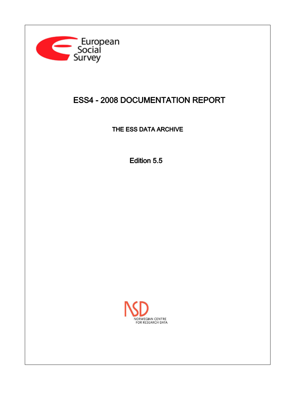 Ess4 - 2008 Documentation Report