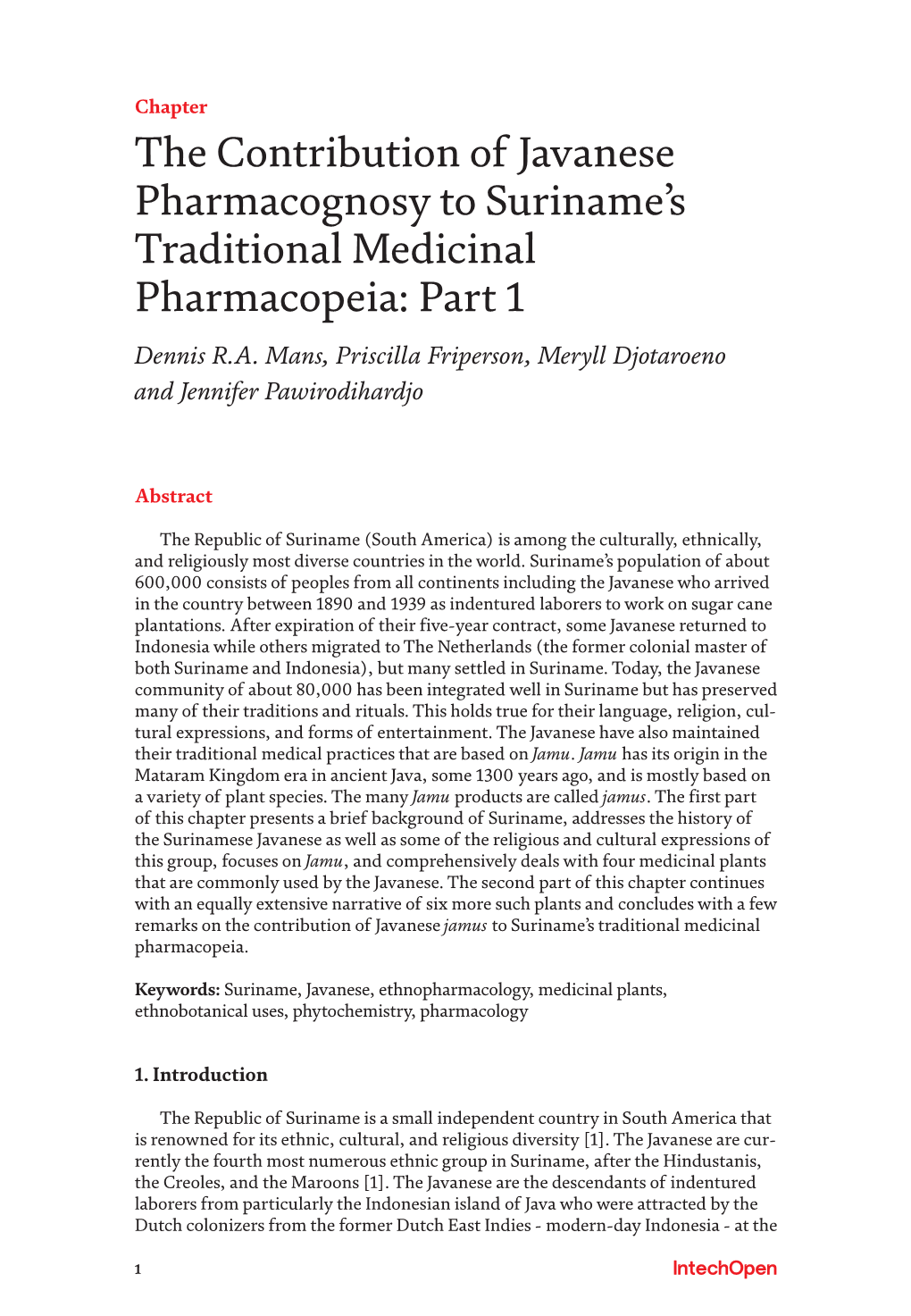 The Contribution of Javanese Pharmacognosy to Suriname’S Traditional Medicinal Pharmacopeia: Part 1 Dennis R.A