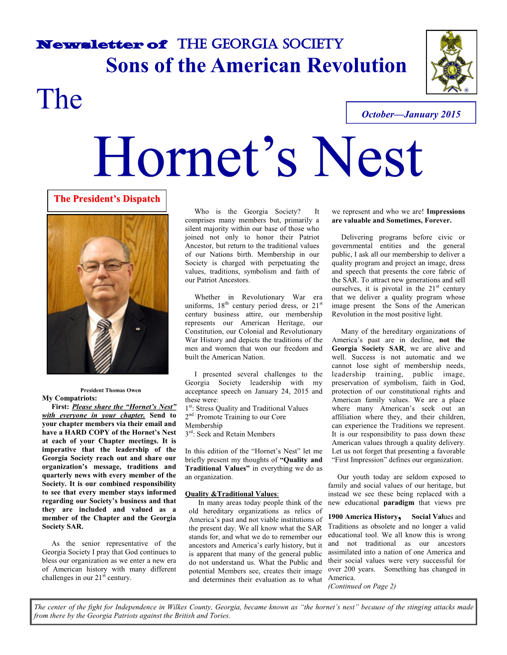 The Hornet‟S Nest October—January 2015 Newsletter of the Georgia Society Sons of the American Revolution