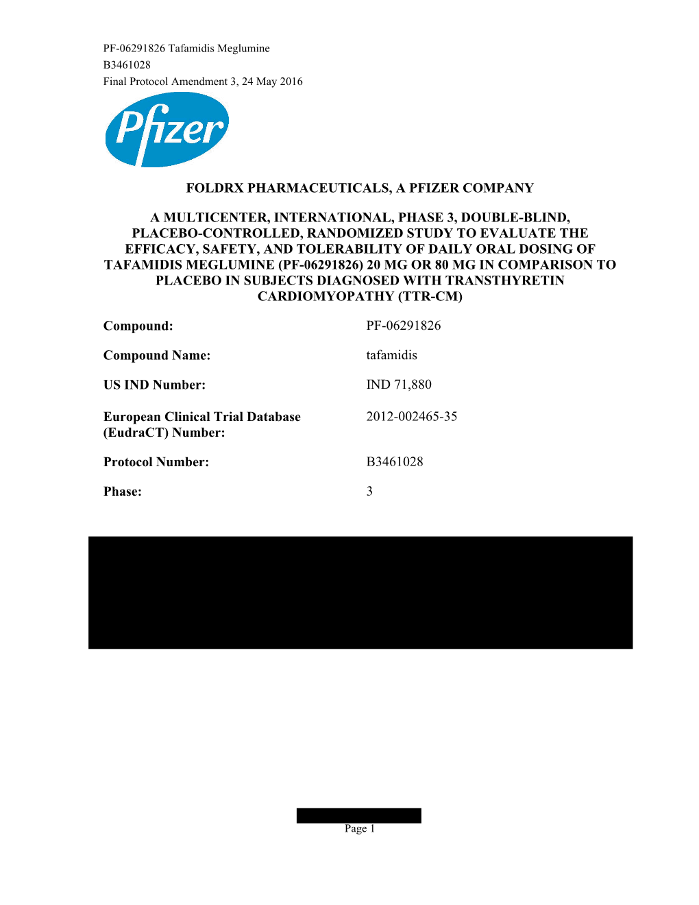 Foldrx Pharmaceuticals, a Pfizer Company a Multicenter, International, Phase 3, Double-Blind, Placebo-Controlled, Randomized