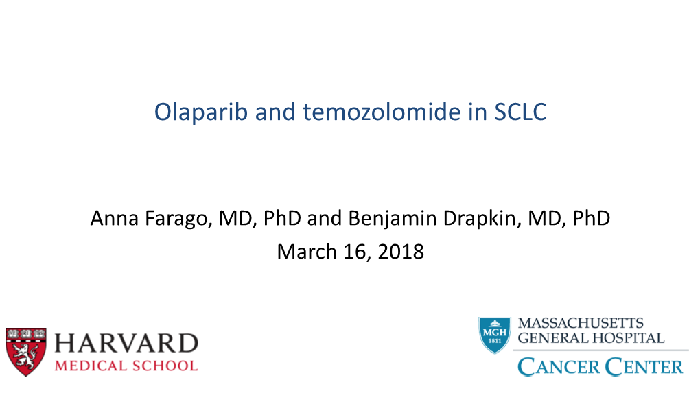 Olaparib and Temozolomide in SCLC