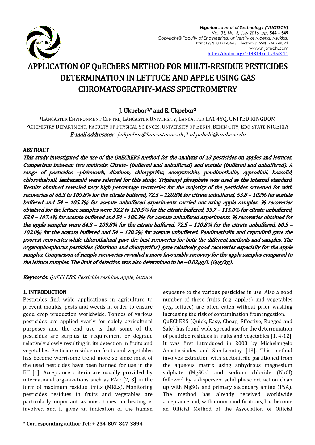 APPLICATION of Quechers METHOD for MULTI-RESIDUE PESTICIDES DETERMINATION in LETTUCE and APPLE USING GAS CHROMATOGRAPHY-MASS SPECTROMETRY