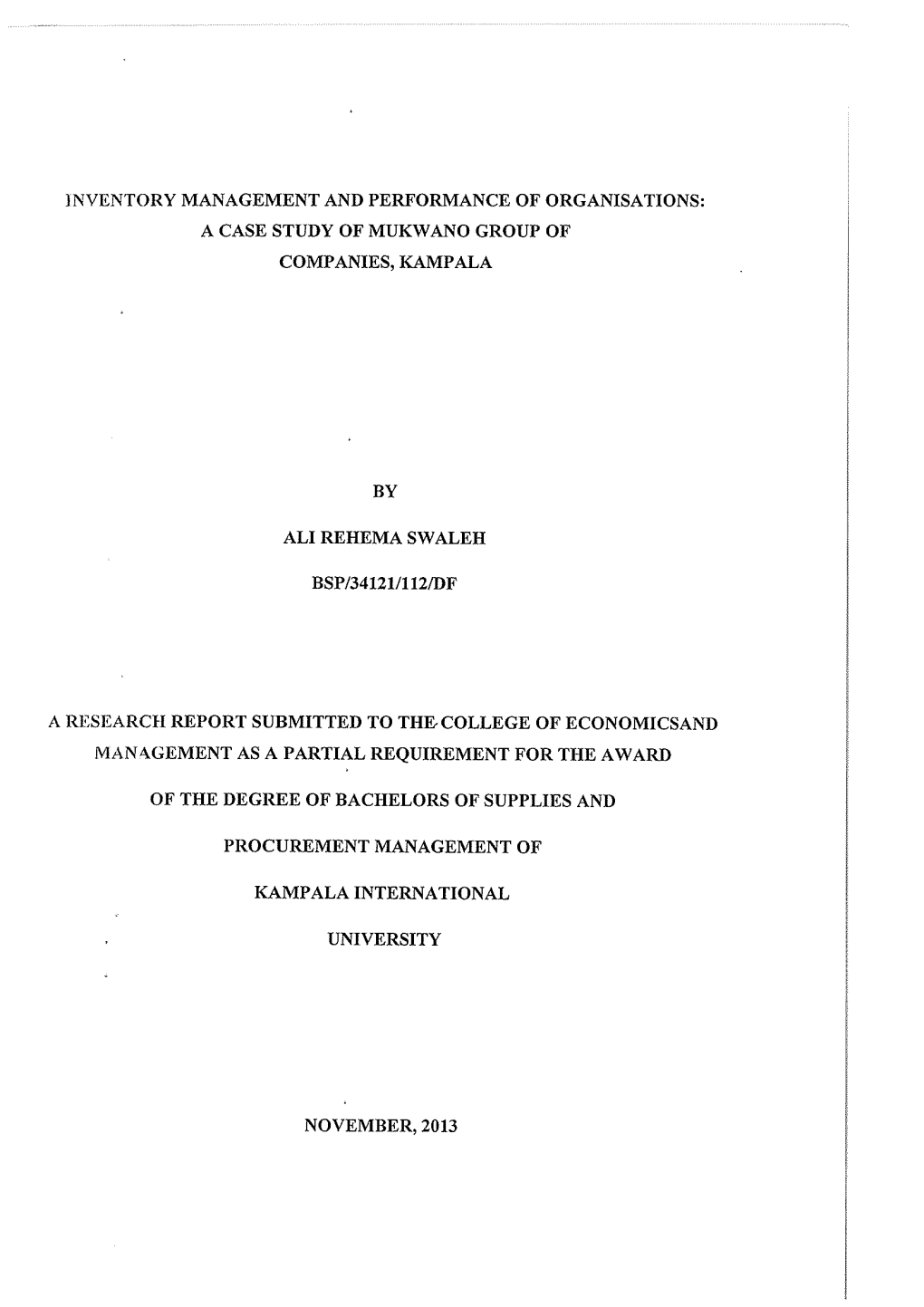 Inventory Management and Performance of Organisations: a Case Study of Mukwano Group of Companies, Kamp Ala