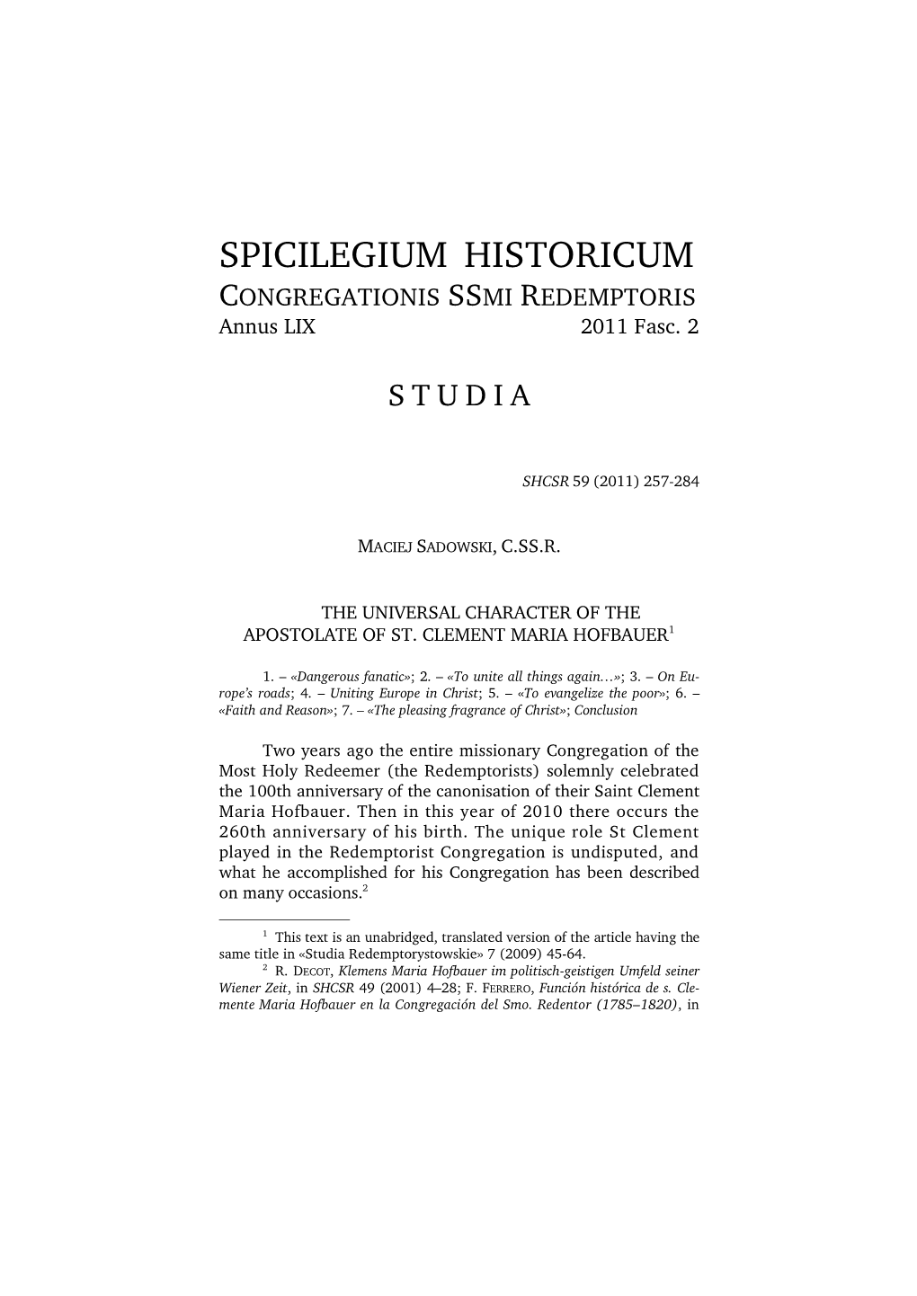 SPICILEGIUM HISTORICUM CONGREGATIONIS SS MI REDEMPTORIS Annus LIX 2011 Fasc