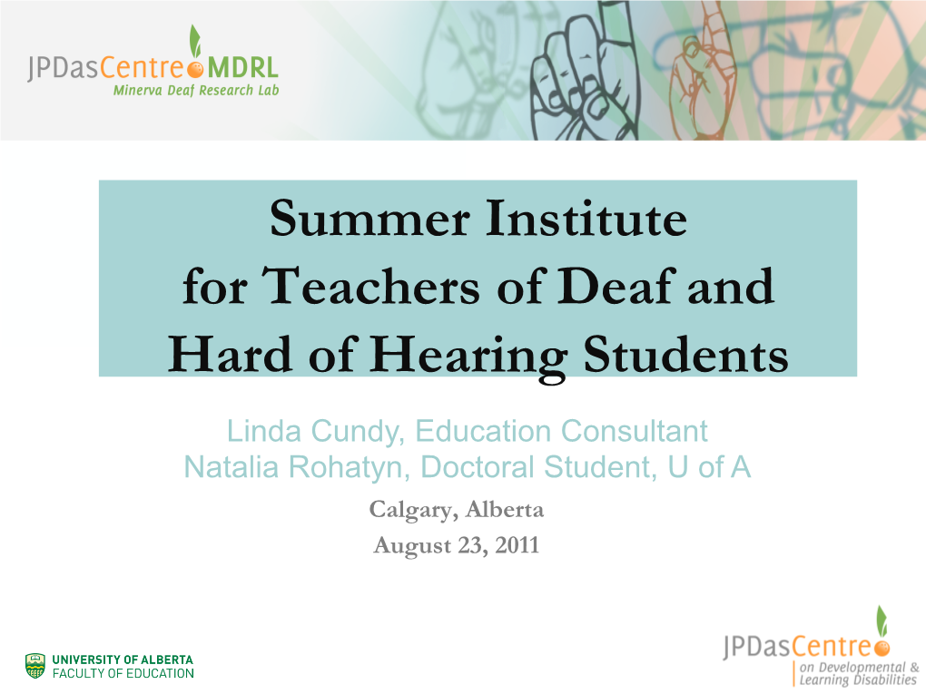 Summer Institute for Teachers of Deaf and Hard of Hearing Students