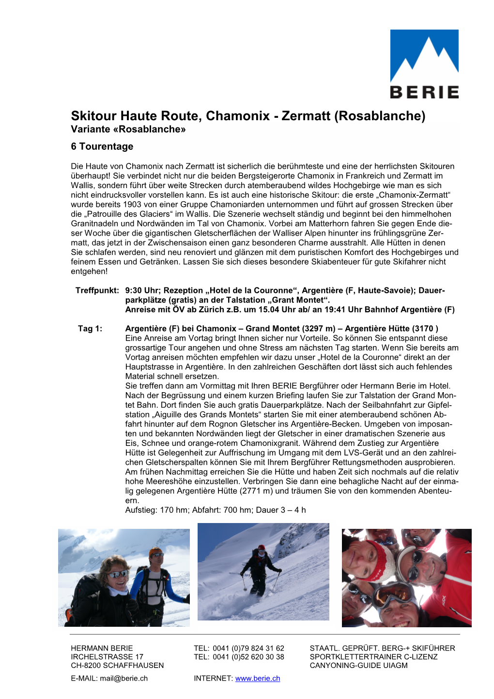Skitour Haute Route, Chamonix - Zermatt (Rosablanche) Variante «Rosablanche» 6 Tourentage