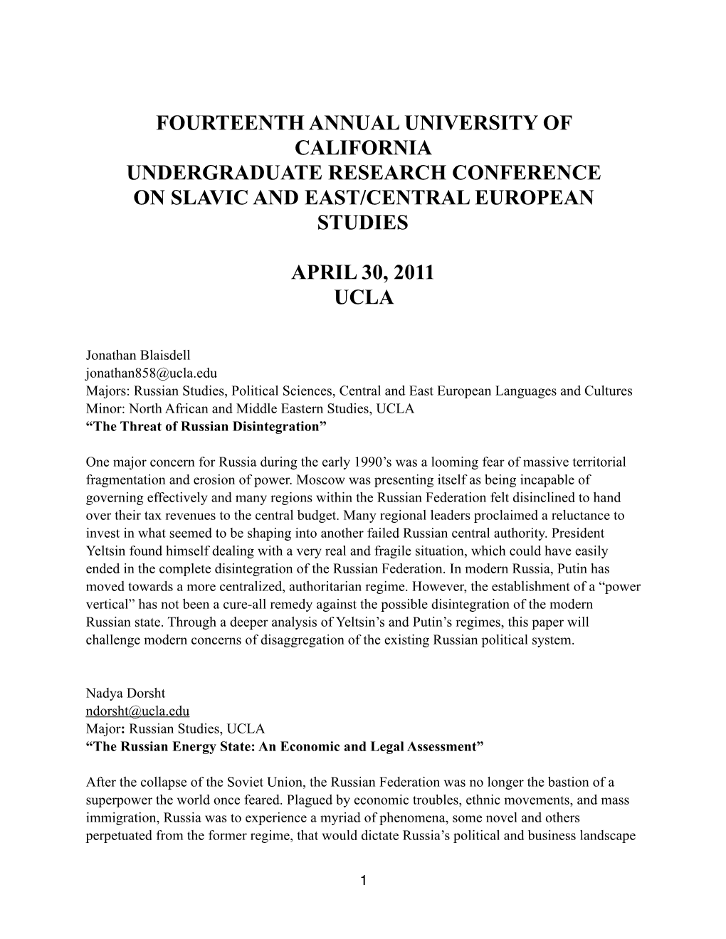 Fourteenth Annual University of California Undergraduate Research Conference on Slavic and East/Central European Studies