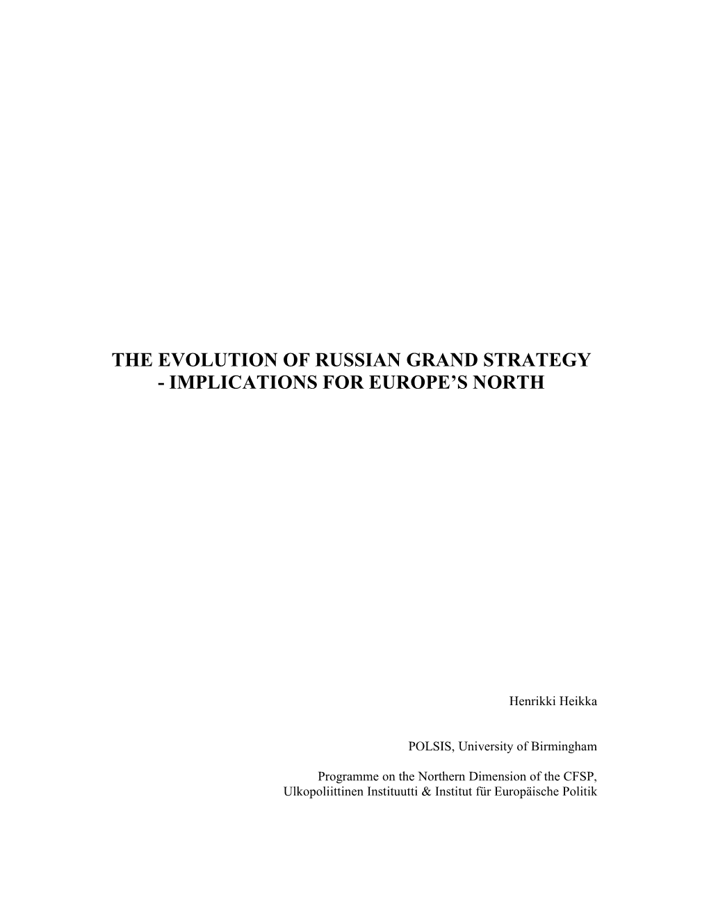 The Evolution of Russian Grand Strategy - Implications for Europe’S North