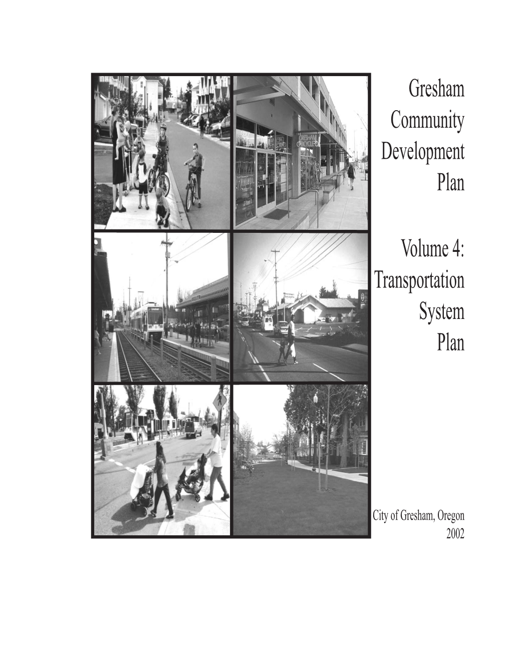 Gresham Community Development Plan Volume 4: Transportation