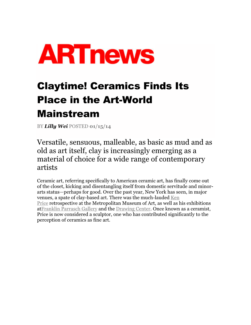 Claytime! Ceramics Finds Its Place in the Art-World Mainstream by Lilly Wei POSTED 01/15/14