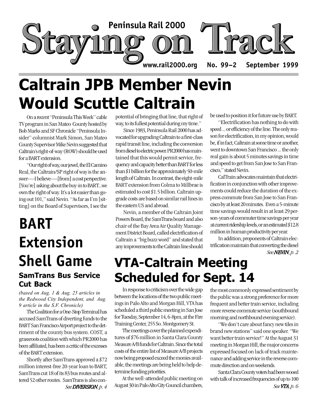 Caltrain JPB Member Nevin Would Scuttle Caltrain BART Extension