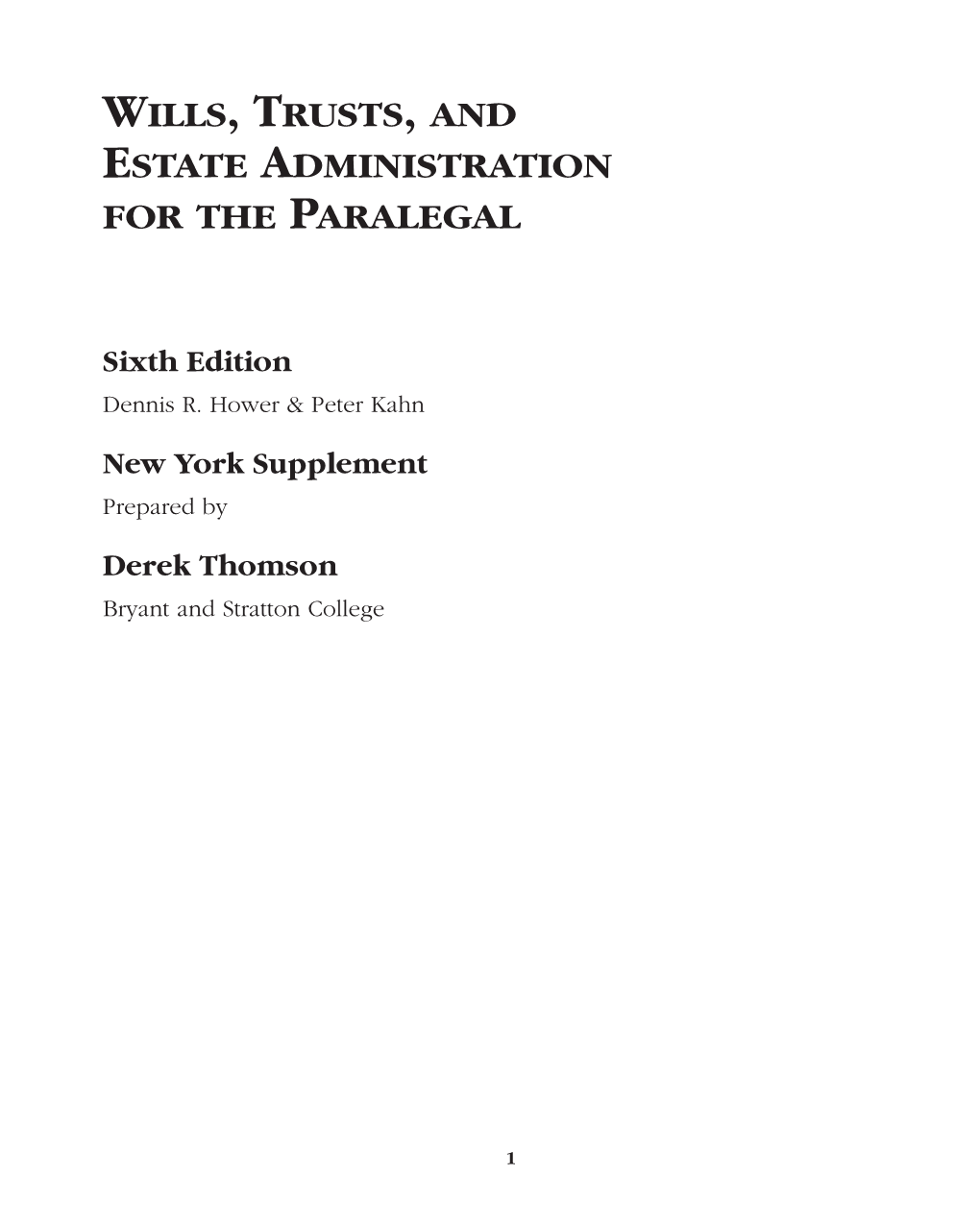 Wills, Trusts, and Estate Administration for the Paralegal