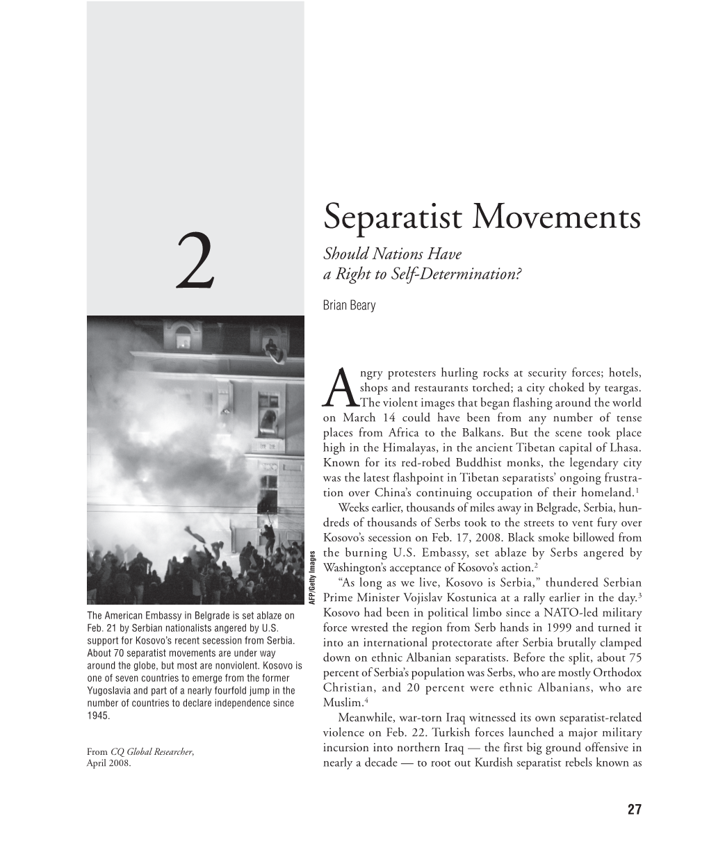 Separatist Movements Should Nations Have 2 a Right to Self-Determination? Brian Beary