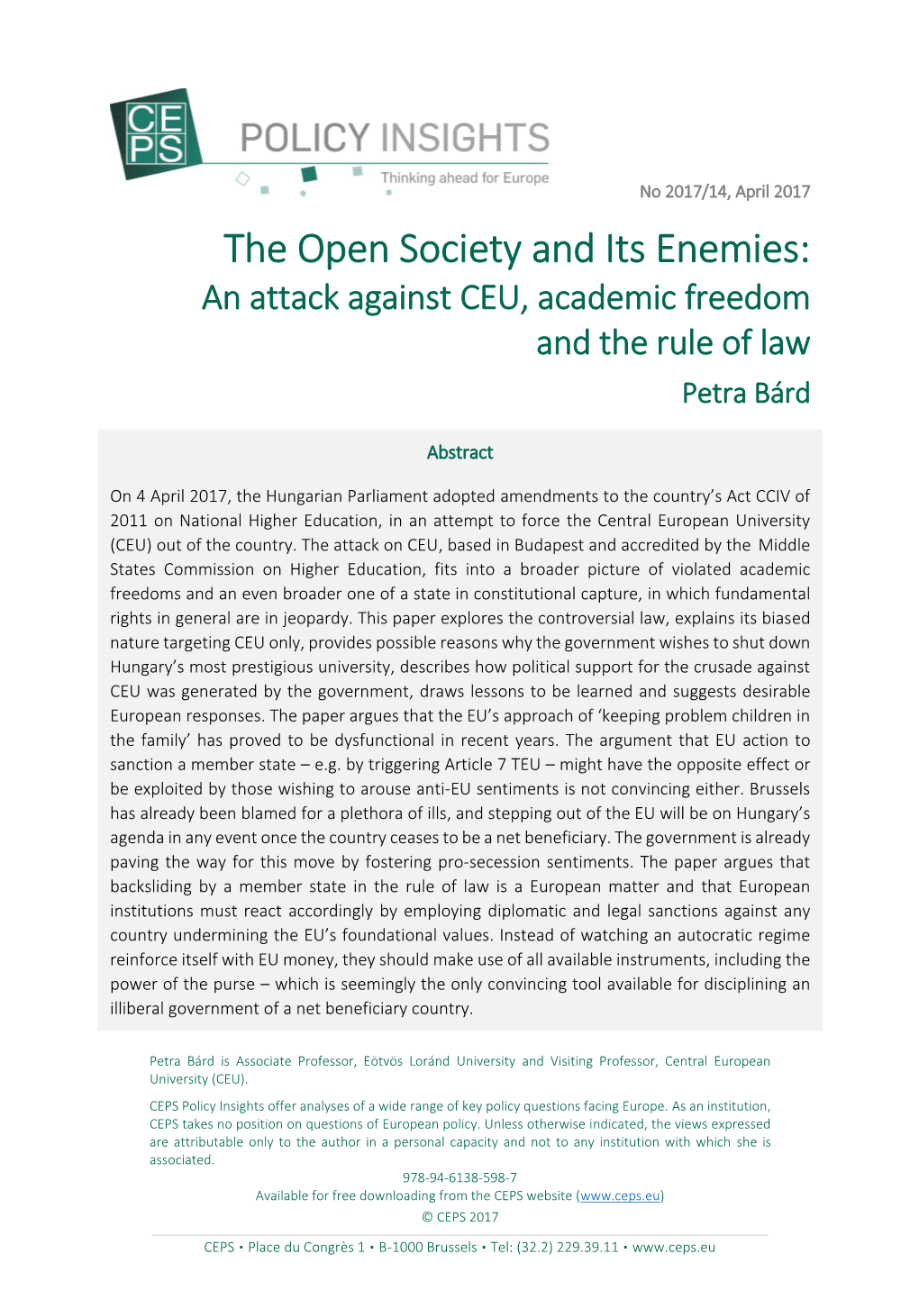 The Open Society and Its Enemies: an Attack Against CEU, Academic Freedom and the Rule of Law Petra Bárd