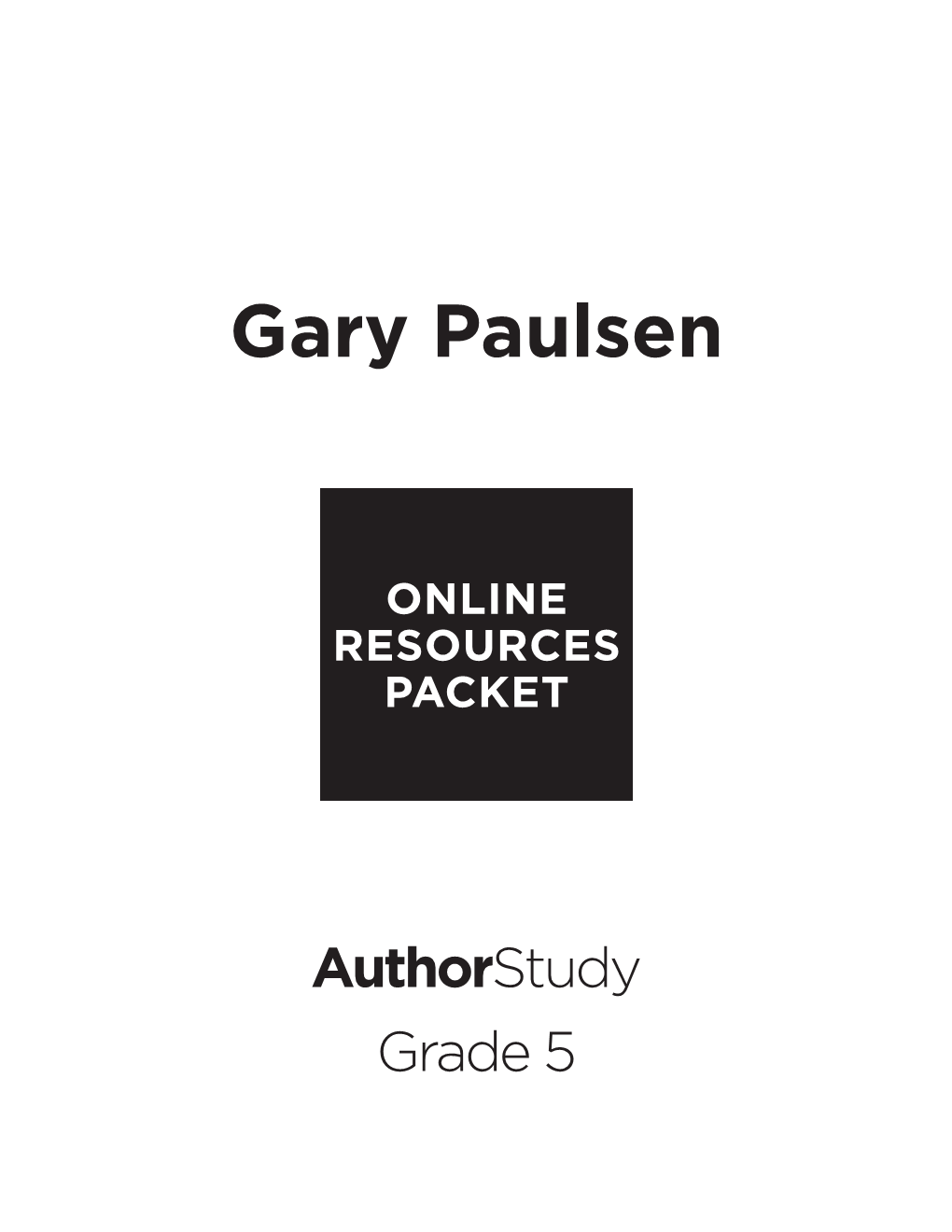 Gary Paulsen Author Study OR