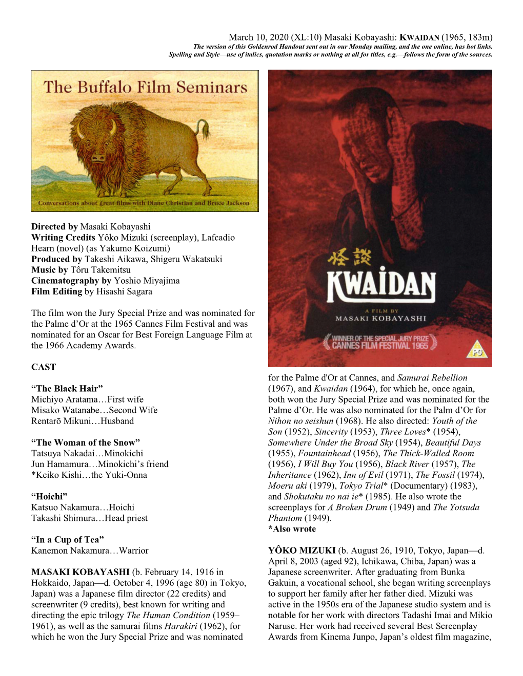 Masaki Kobayashi: KWAIDAN (1965, 183M) the Version of This Goldenrod Handout Sent out in Our Monday Mailing, and the One Online, Has Hot Links