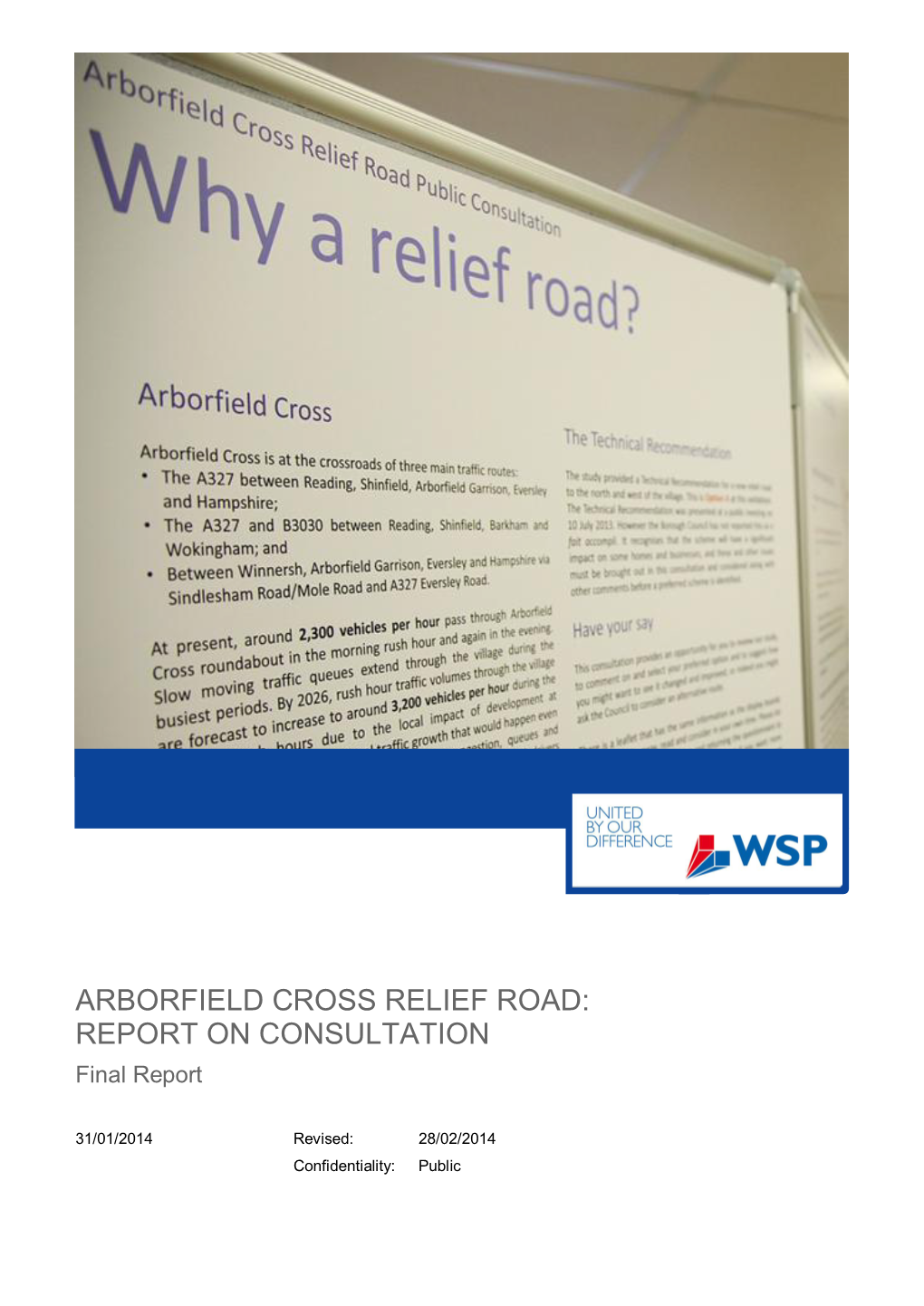 ARBORFIELD CROSS RELIEF ROAD: REPORT on CONSULTATION Final Report