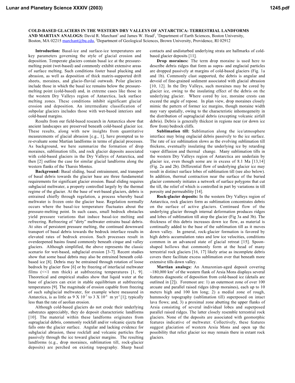 COLD-BASED GLACIERS in the WESTERN DRY VALLEYS of ANTARCTICA: TERRESTRIAL LANDFORMS and MARTIAN ANALOGS: David R