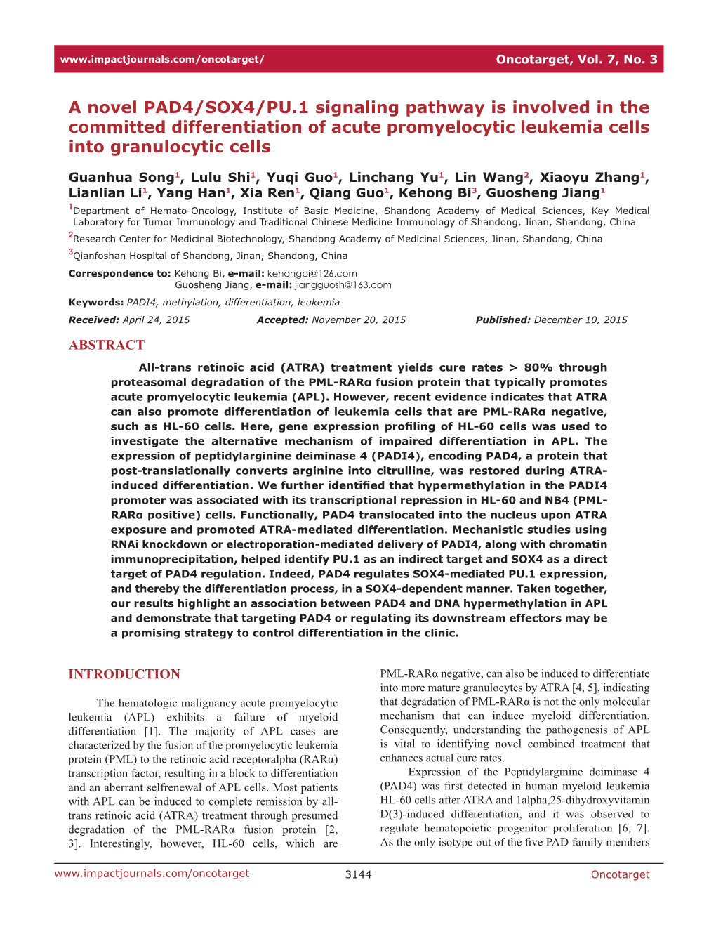 A Novel PAD4/SOX4/PU.1 Signaling Pathway Is Involved in the Committed Differentiation of Acute Promyelocytic Leukemia Cells Into Granulocytic Cells