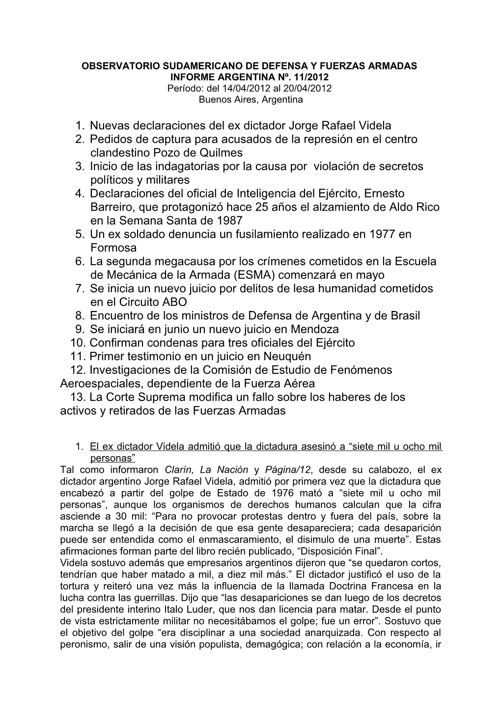 1. Nuevas Declaraciones Del Ex Dictador Jorge Rafael Videla 2