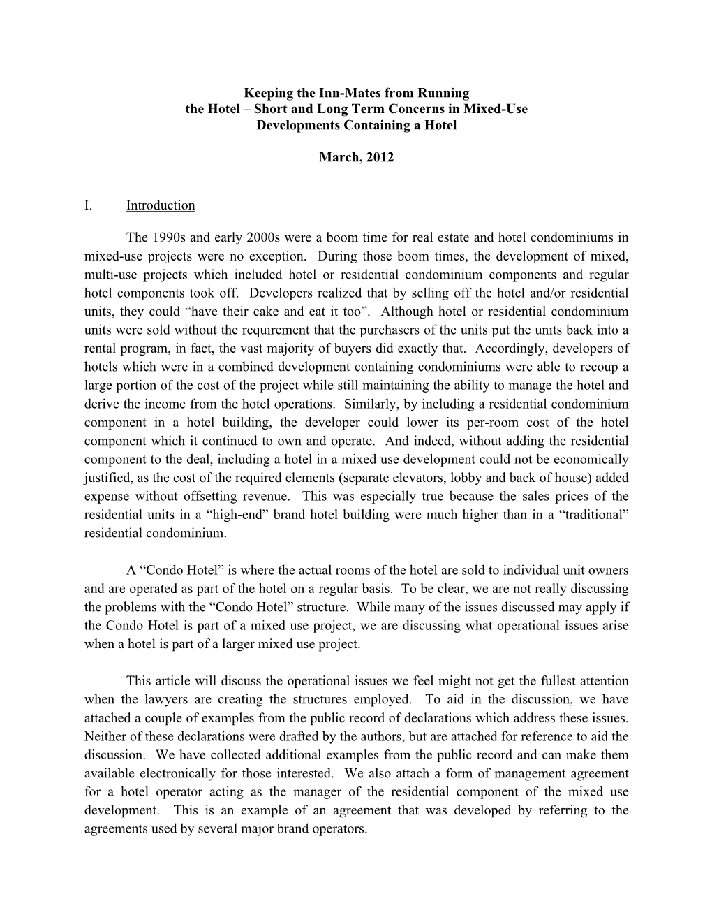 Keeping the Inn-Mates from Running the Hotel – Short and Long Term Concerns in Mixed-Use Developments Containing a Hotel March