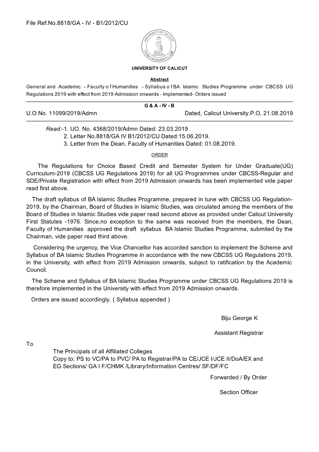 U.O.No. 11099/2019/Admn Dated, Calicut University.P.O, 21.08.2019 Biju George K Assistant Registrar Forwarded / by Order Section