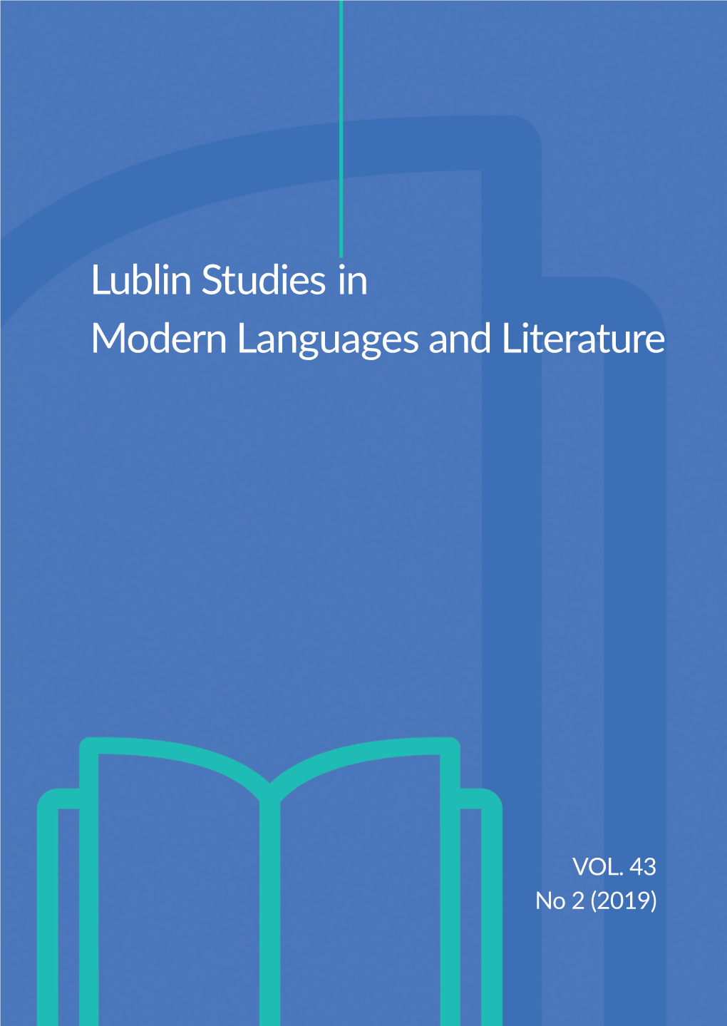 Lublin Studies in Modern Languages and Literature