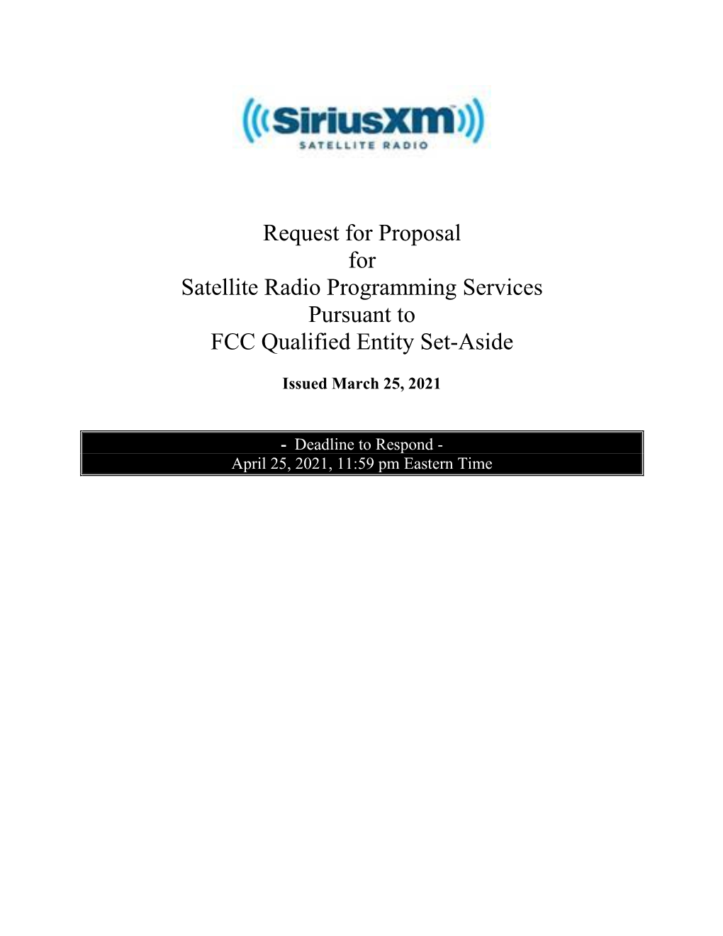 Request for Proposal for Satellite Radio Programming Services Pursuant to FCC Qualified Entity Set-Aside