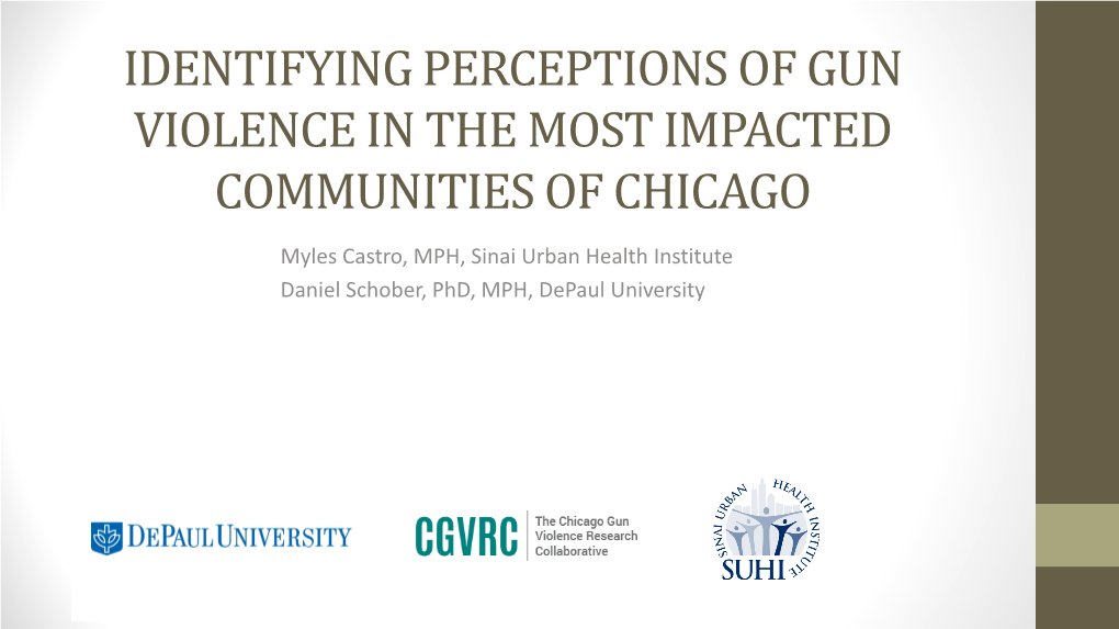 Identifying Perceptions of Gun Violence in the Most Impacted Communities of Chicago