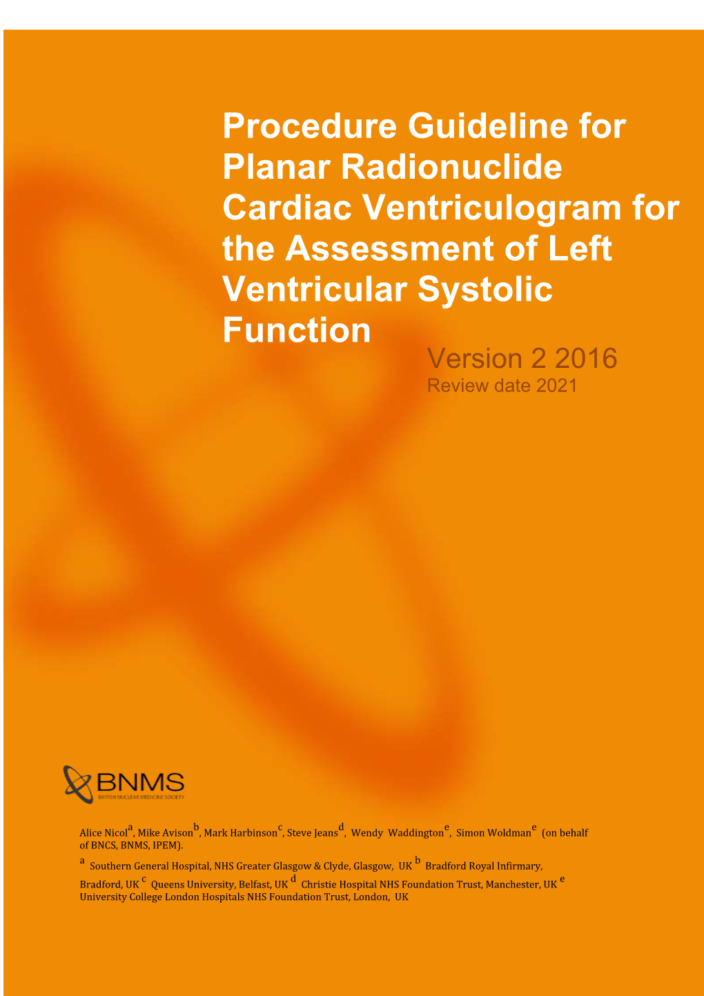 Procedure Guideline for Planar Radionuclide Cardiac