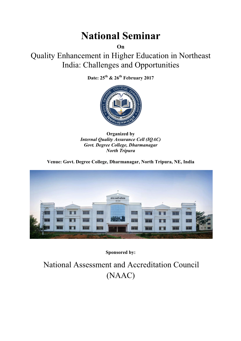 National Seminar on Quality Enhancement in Higher Education in Northeast India: Challenges and Opportunities