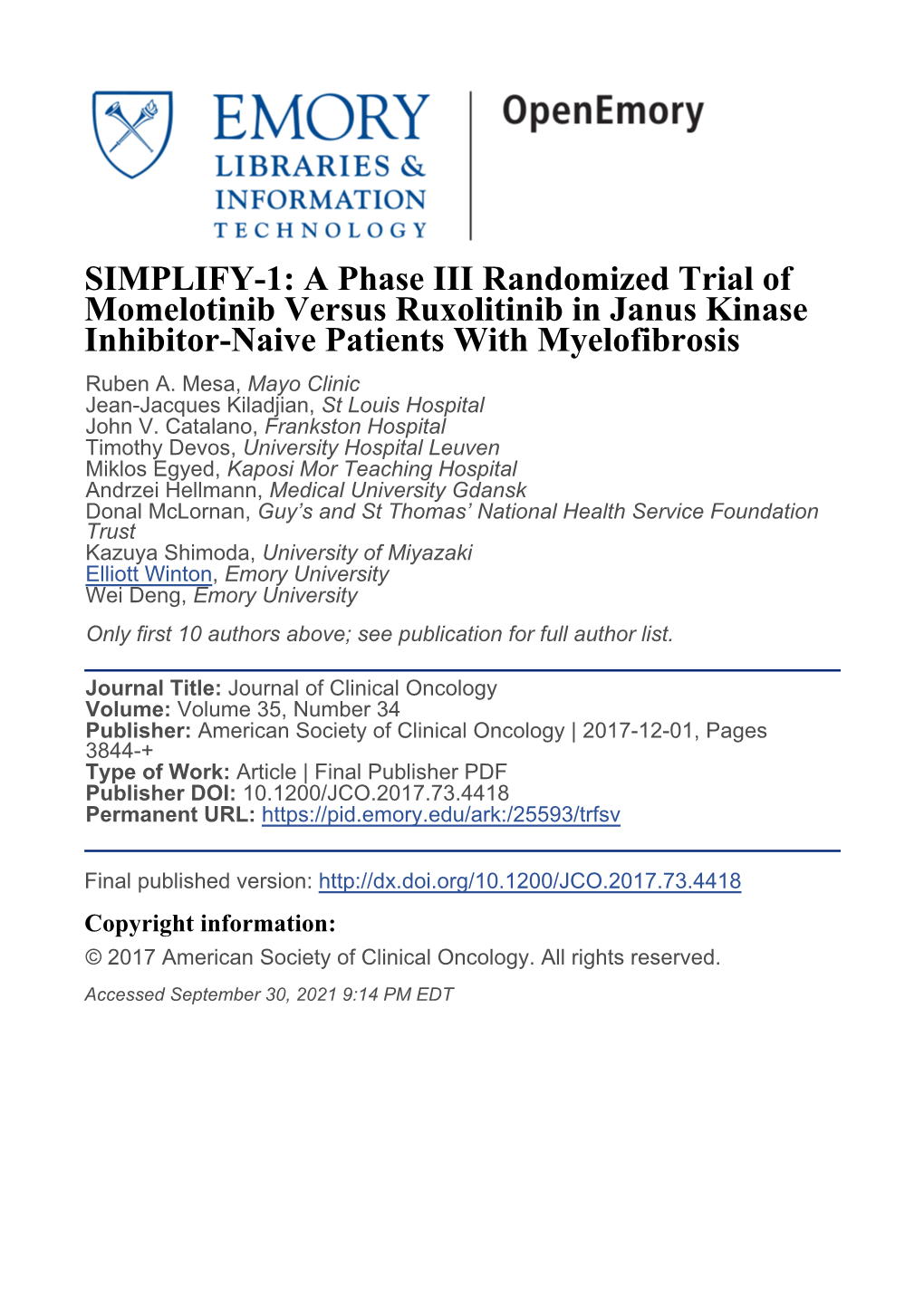 SIMPLIFY-1: a Phase III Randomized Trial of Momelotinib Versus Ruxolitinib in Janus Kinase Inhibitor-Naive Patients with Myelofibrosis Ruben A