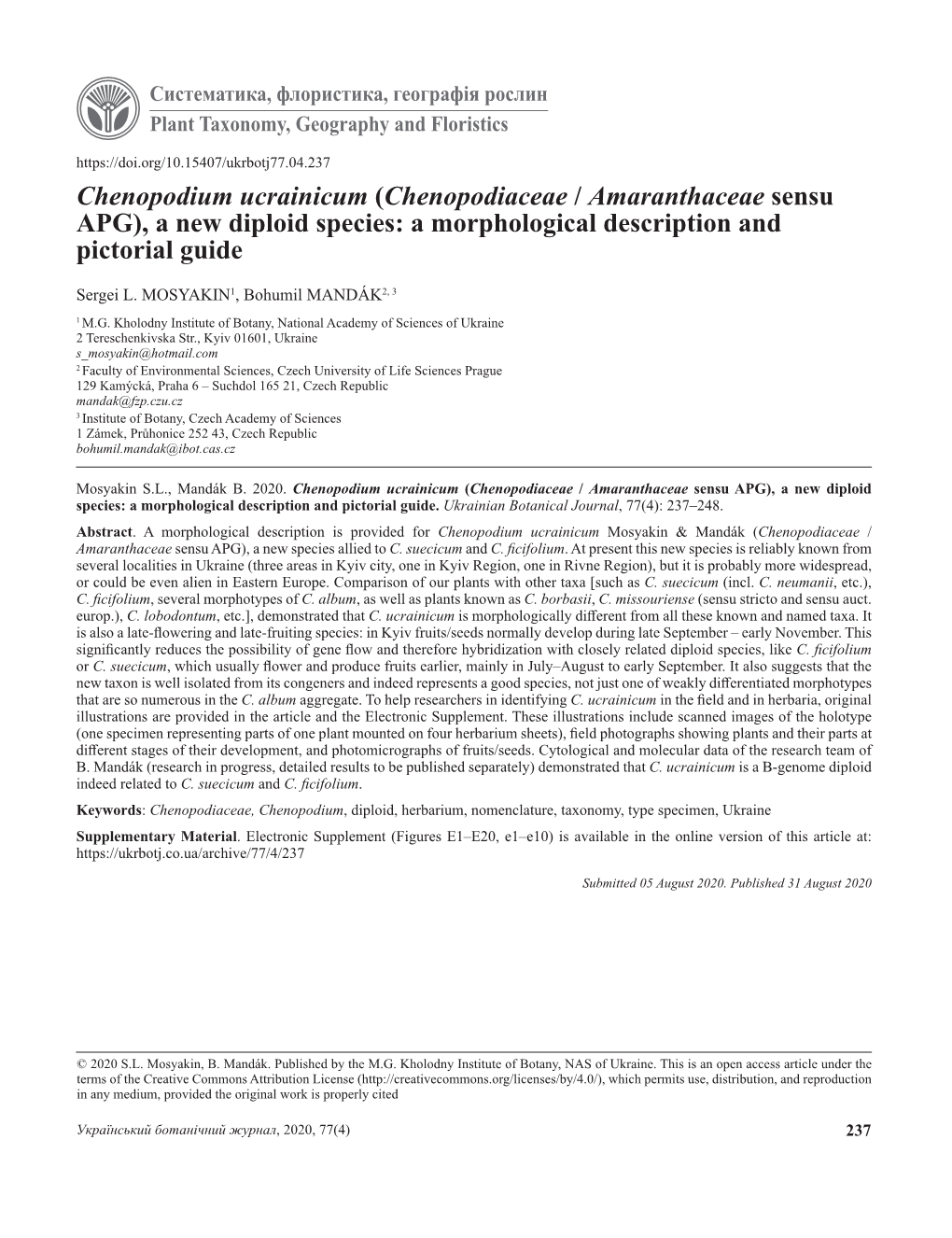 Chenopodium Ucrainicum (Chenopodiaceae / Amaranthaceae Sensu APG), a New Diploid Species: a Morphological Description and Pictorial Guide