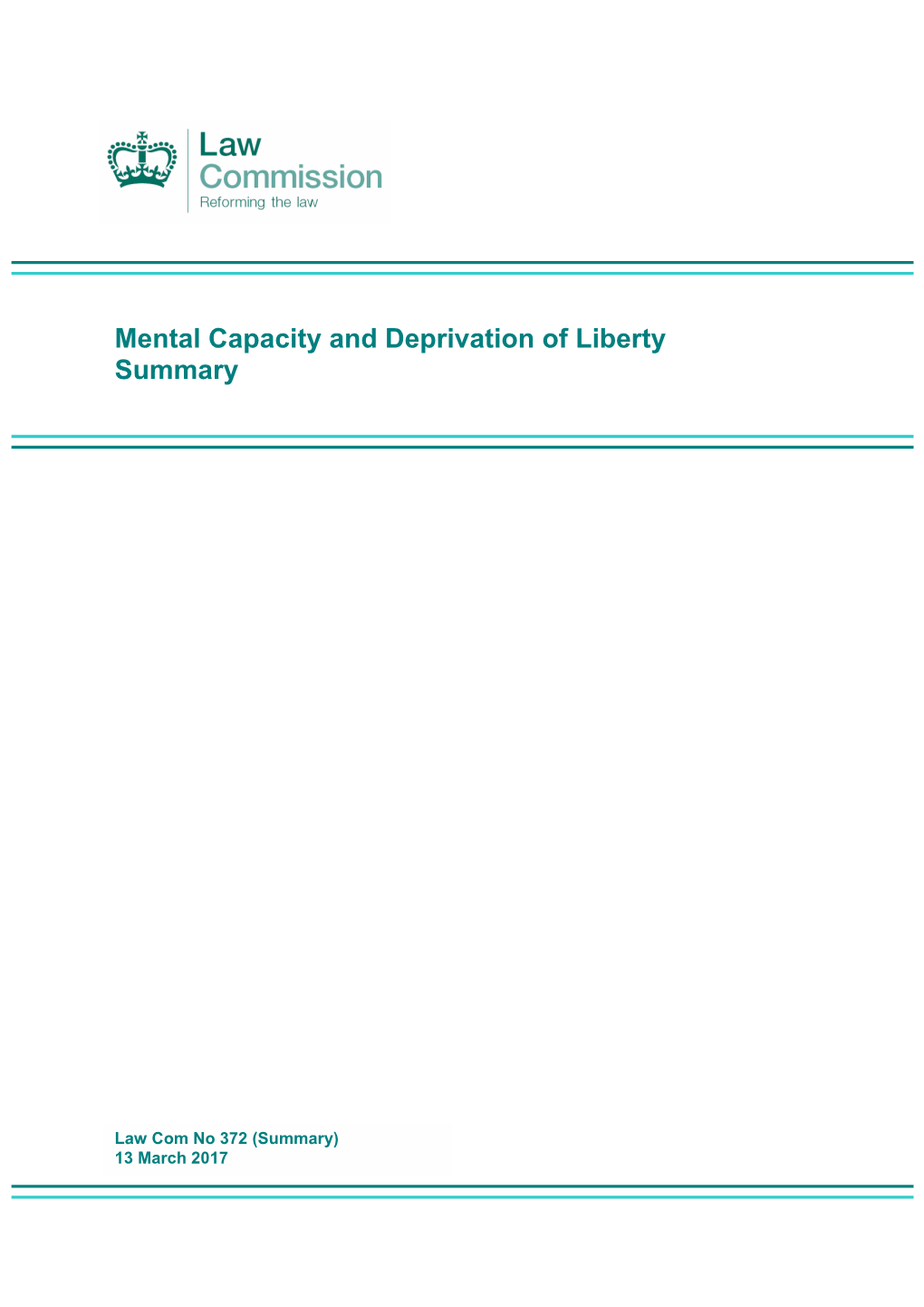Mental Capacity and Deprivation of Liberty Summary