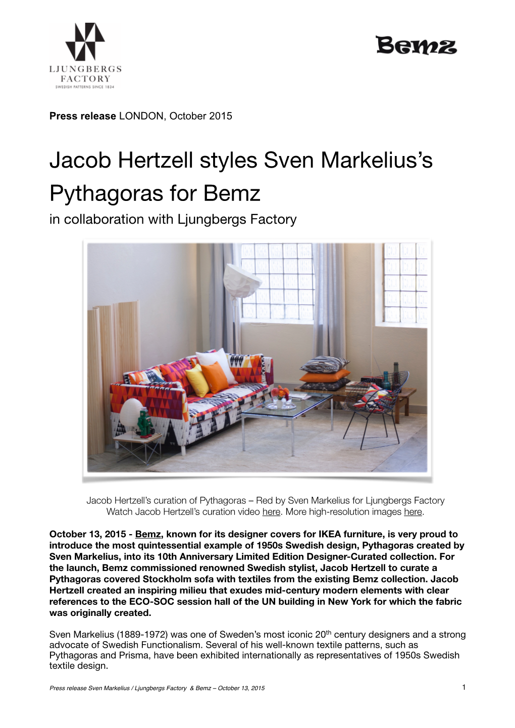 Jacob Hertzell Styles Sven Markelius's Pythagoras for Bemz