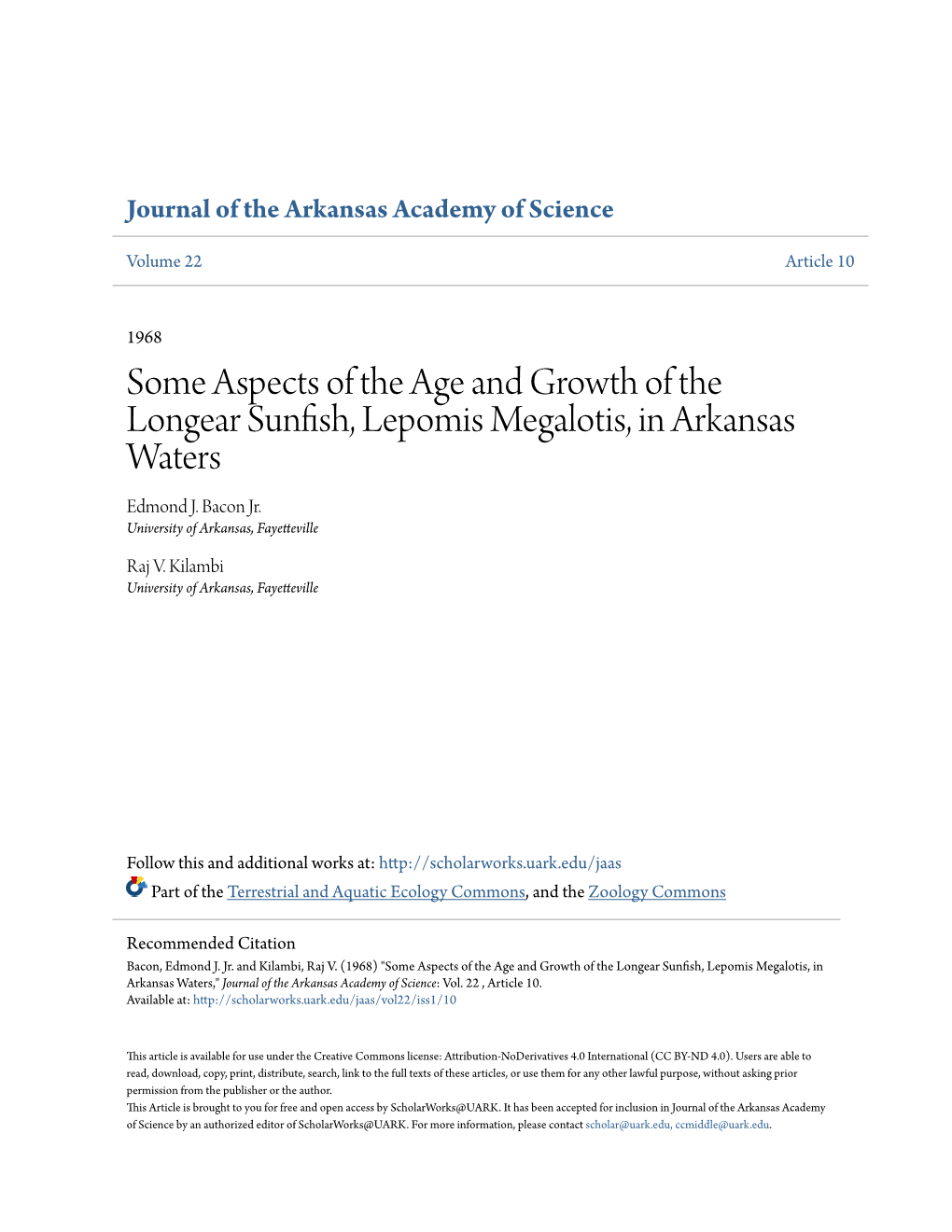 Some Aspects of the Age and Growth of the Longear Sunfish, Lepomis Megalotis, in Arkansas Waters Edmond J