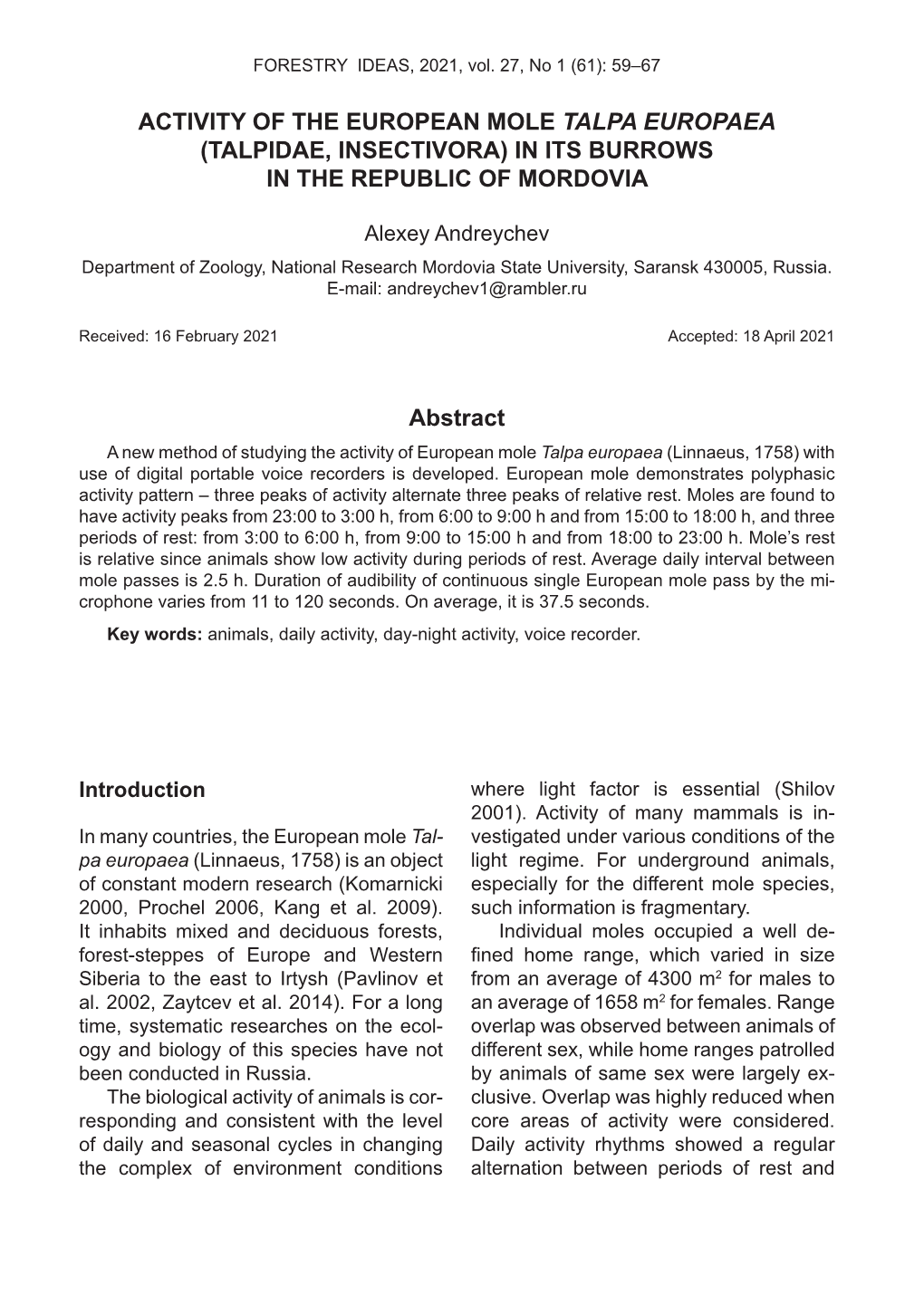 Activity of the European Mole Talpa Europaea (Talpidae, Insectivora) in Its Burrows in the Republic of Mordovia