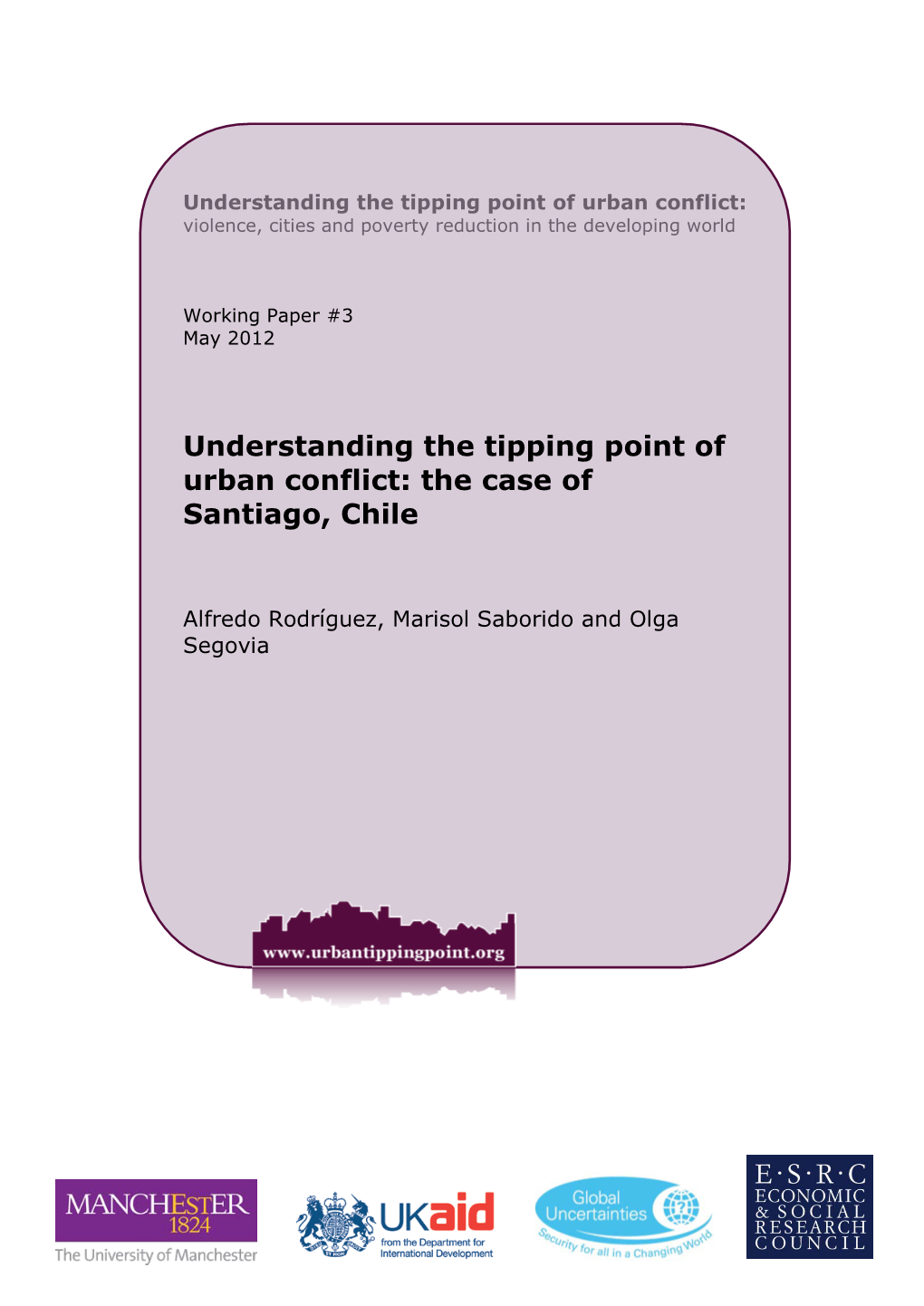 Understanding the Tipping Point of Urban Conflict: the Case of Santiago, Chile