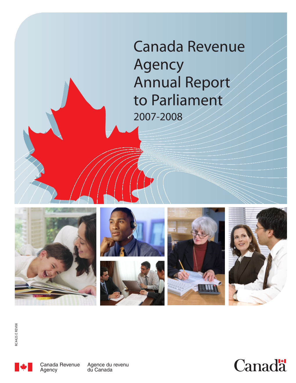 Canada Revenue Agency Annual Report to Parliament 2007-2008